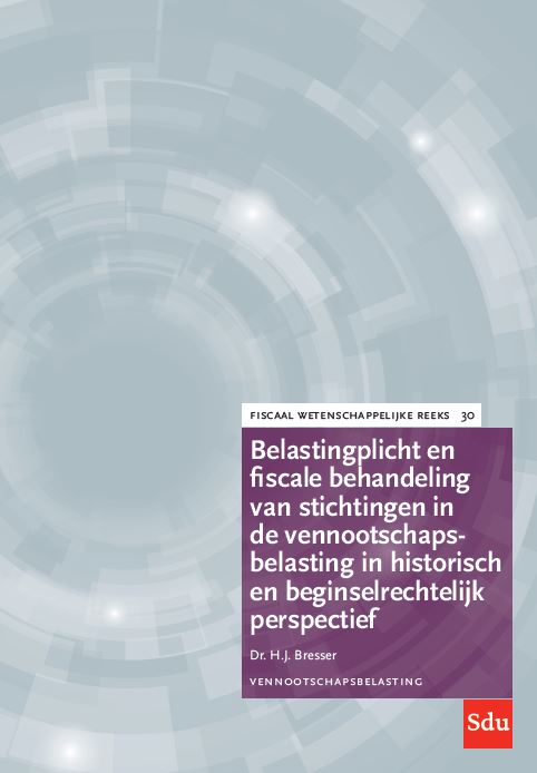 Belastingplicht en fiscale behandeling van stichtingen in de vennootschapsbelasting in historisch en beginselrechtelijk perspectief