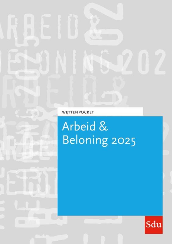 Wettenpocket Arbeid & Beloning 2025