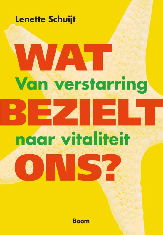 Wat bezielt ons?