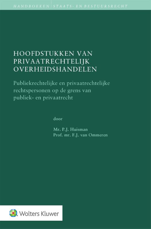 Hoofdstukken van privaatrechtelijk overheidshandelen