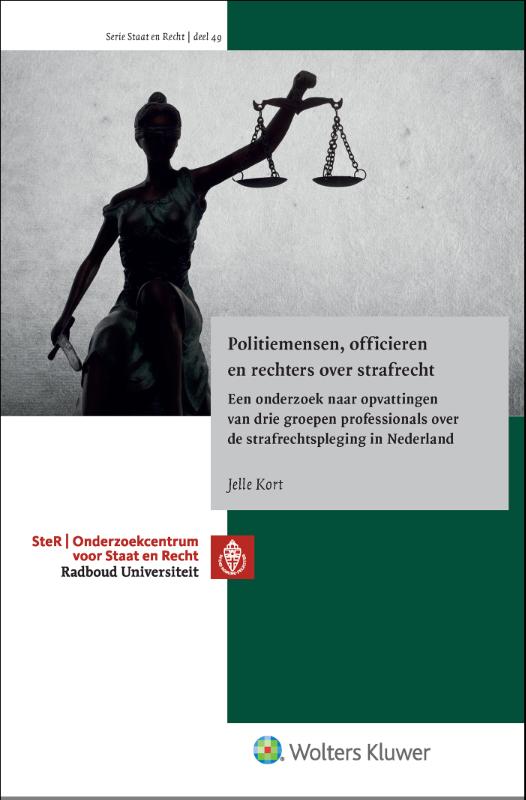 Politiemensen, officieren en rechters over strafrecht