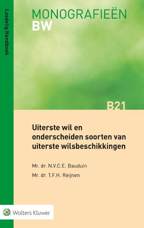 Uiterste wil en onderscheiden soorten van uiterste wilsbeschikkingen