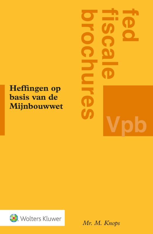 Heffingen op basis van de Mijnbouwwet
