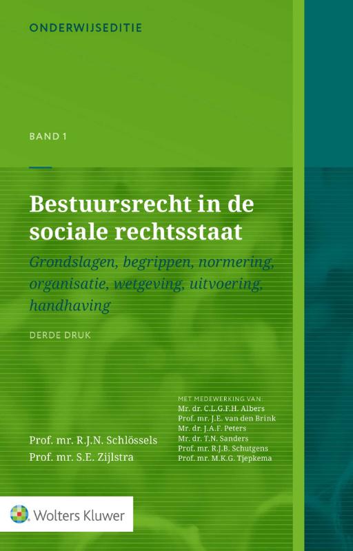 Bestuursrecht in de sociale rechtsstaat, band 1