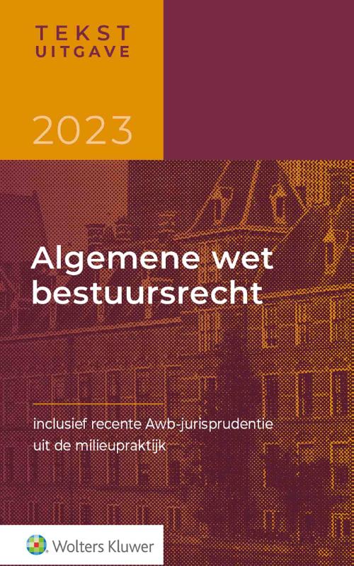 Tekstuitgave Algemene wet bestuursrecht 2023