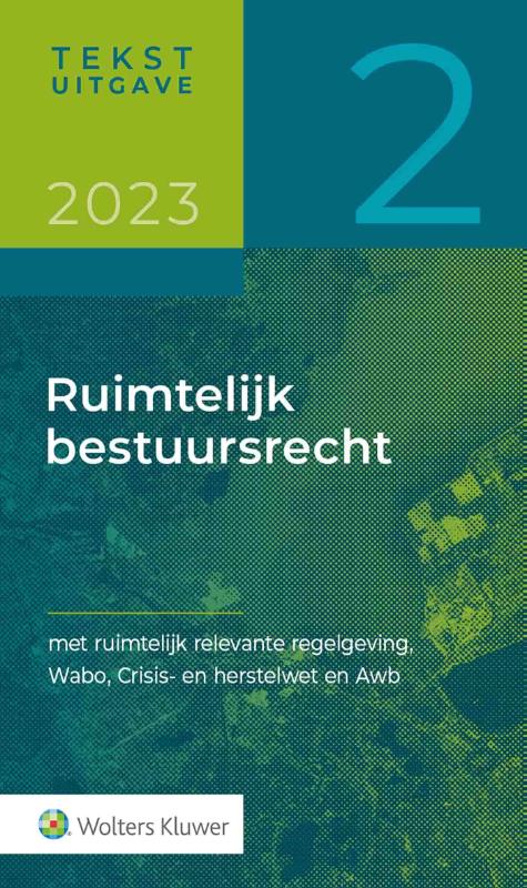 Tekstuitgave Ruimtelijk bestuursrecht 2023/2