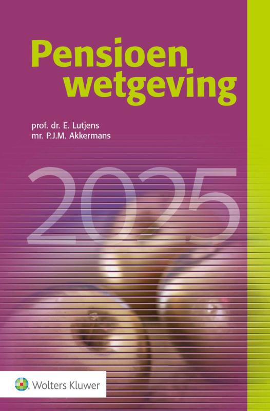 Pensioenwetgeving 2025