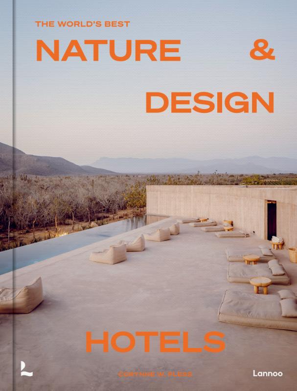 The World's Best Nature & Design Hotels