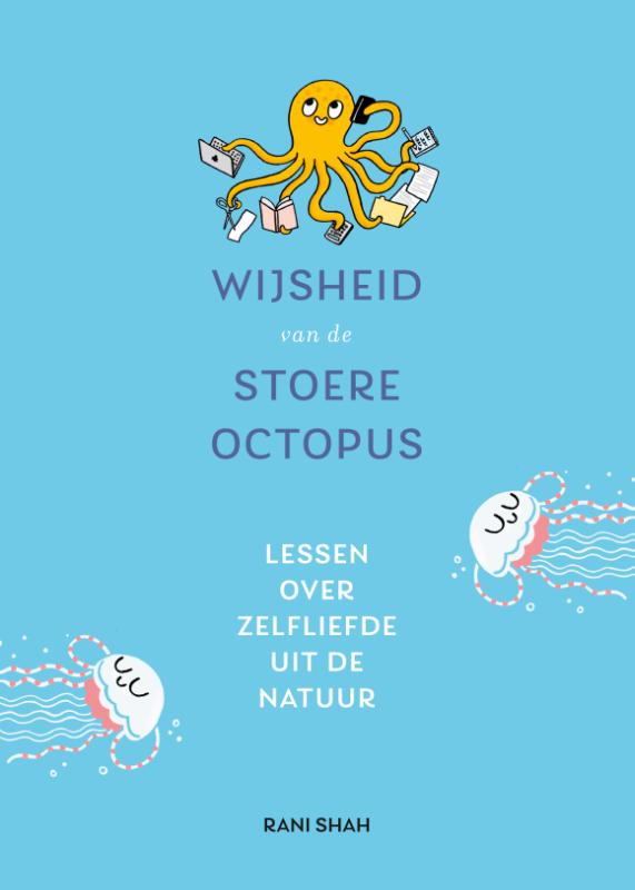 Wijsheid van de stoere octopus