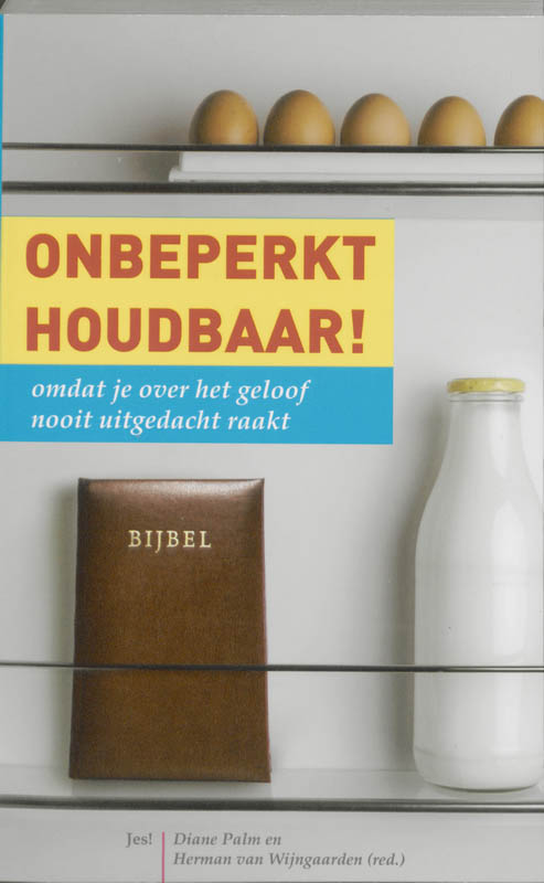 Onbeperkt houdbaar!