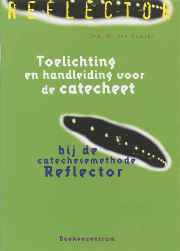 Toelichting en handleiding voor de catecheet