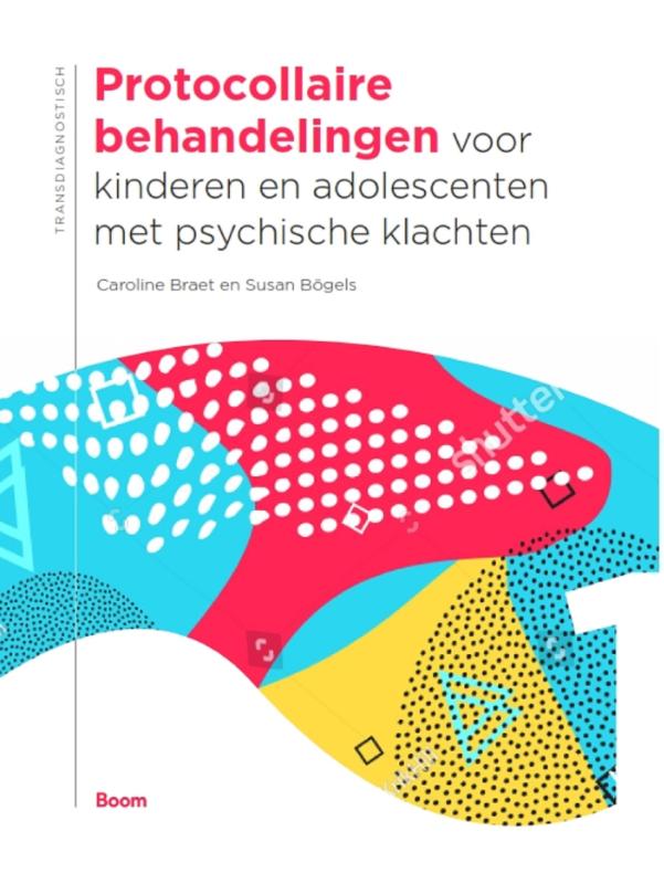 Protocollaire behandelingen voor kinderen en adolescenten met psychische klachten