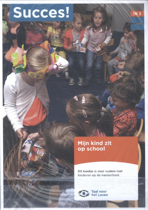 IN T3: Mijn kind zit op school