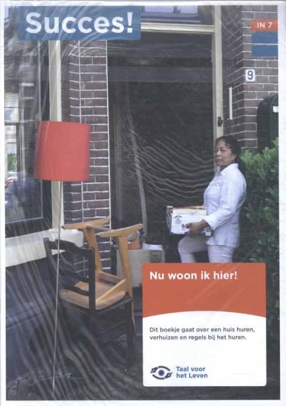 IN T7: Nu woon ik hier