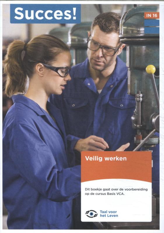 IN T16 Veilig werken (VCA)