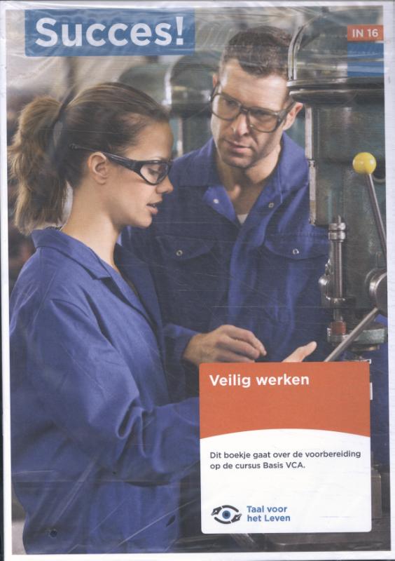 IN T16 Veilig werken (VCA)