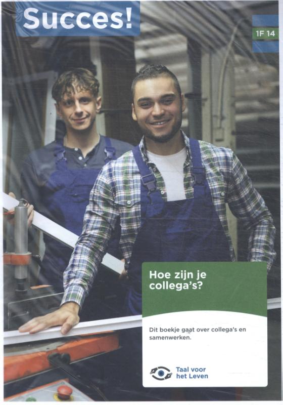 1F T14: Hoe zijn je collega's?