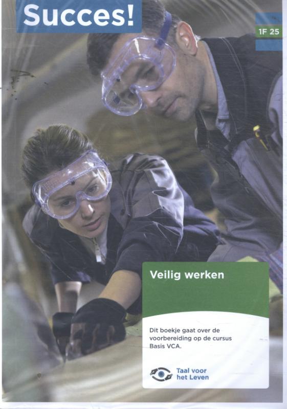 Succes! Taal 1F T25: Veilig Werken (VCA) (set van 5)