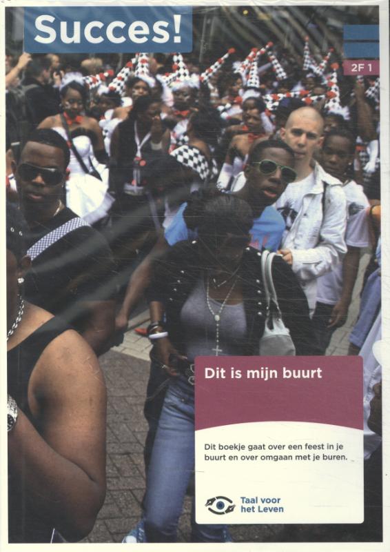 Succes! Taal 2F T1: Dit is mijn buurt (set van 5)