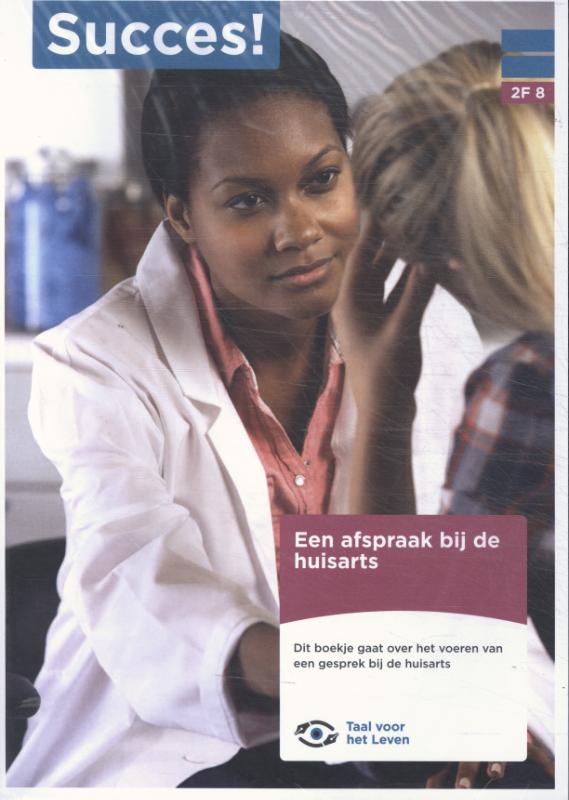 Succes! Taal 2F T8: Een afspraak bij de huisarts (set van 5)