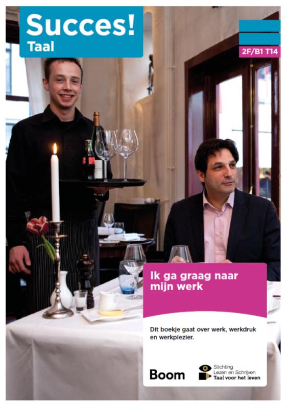 2F T14: Ik ga graag naar mijn werk