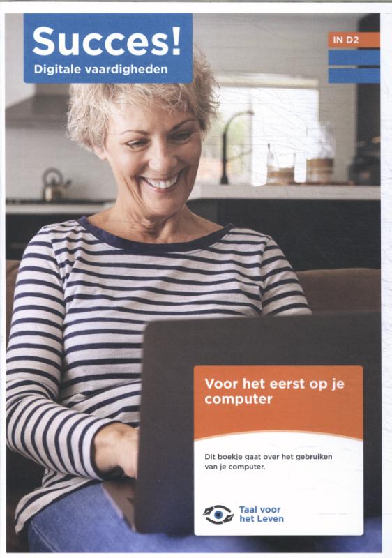 IN D2: Voor het eerst op je computer