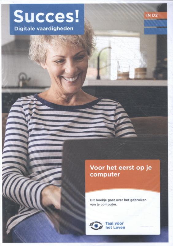 Digitale vaardigheden IN D2: Voor het eerst op je computer