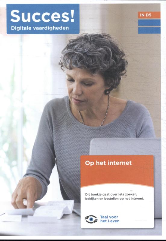 Succes! Digitale vaardigheden IN D5: Op het internet
