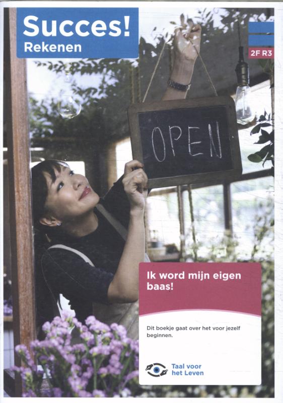 2F R3: Ik word mijn eigen baas!