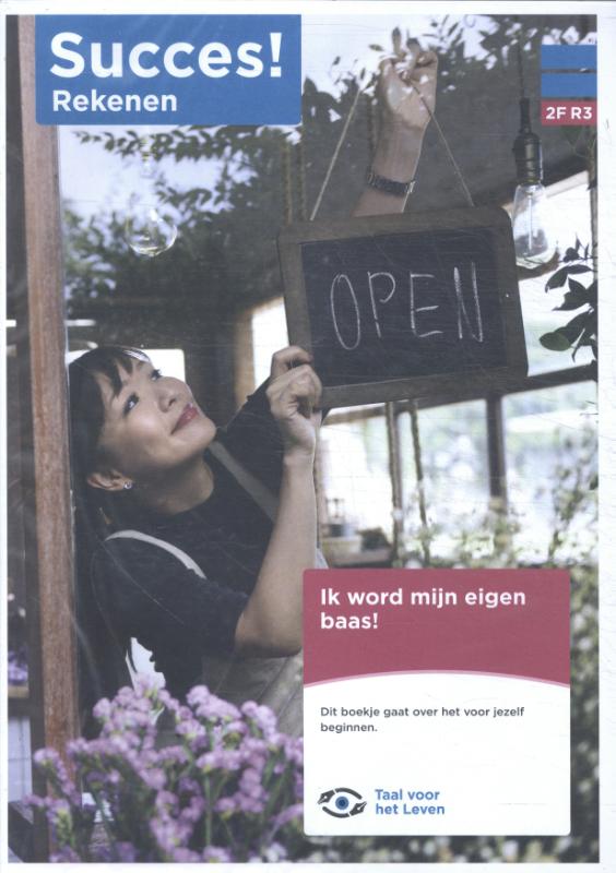 2F R3: Ik word mijn eigen baas!