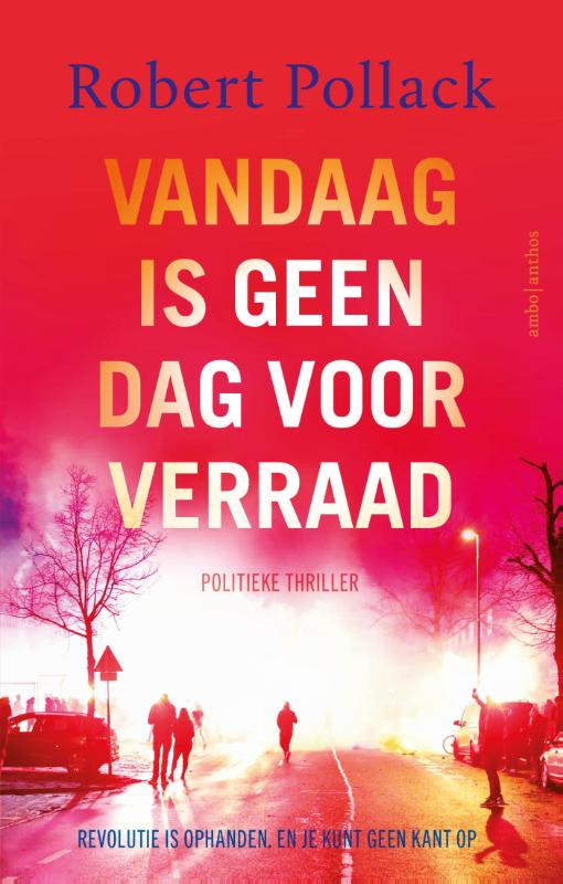 Vandaag is geen dag voor verraad