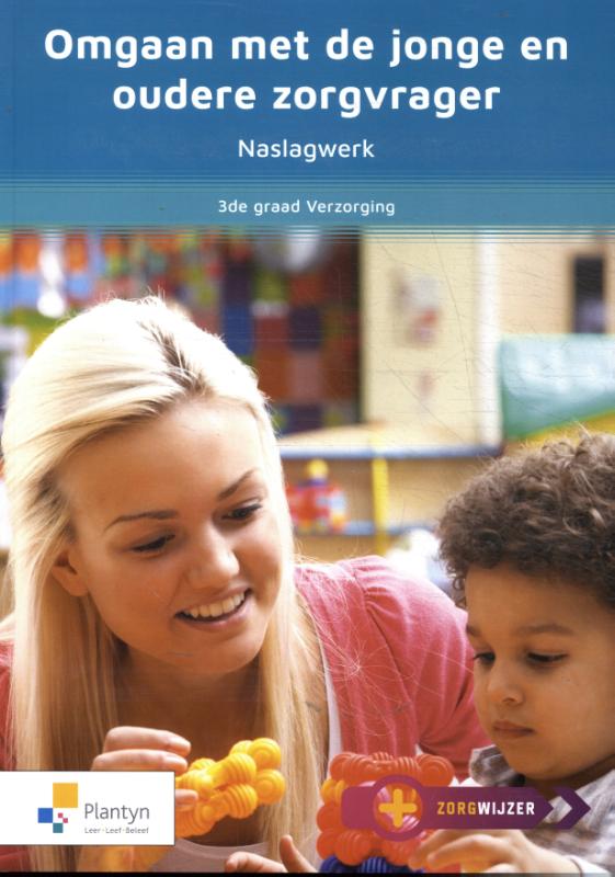 Naslagwerk Omgaan met de jonge en oudere zorgvrager