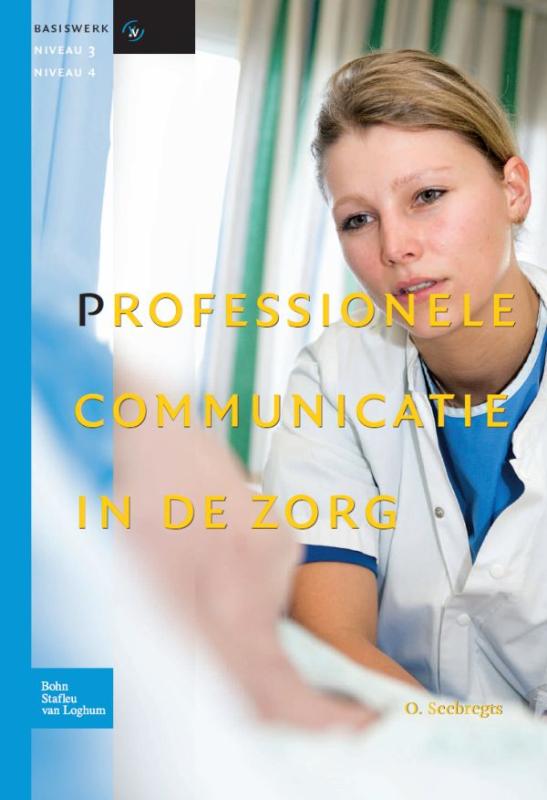 Professionele communicatie in de zorg