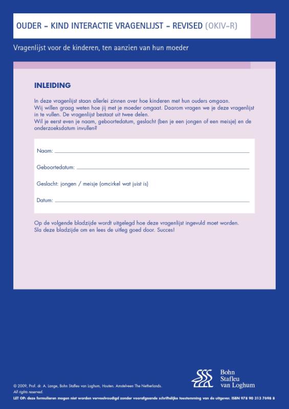 Ouder Kind Interactie Vragenlijst (OKIV-R) - vragenlijst voor kinderen ten aanzien van hun moeder