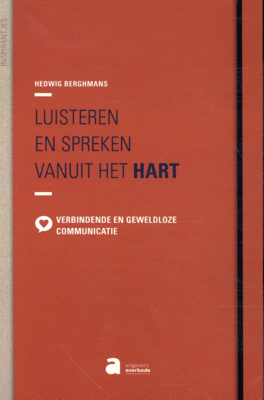 Luisteren en spreken vanuit het hart