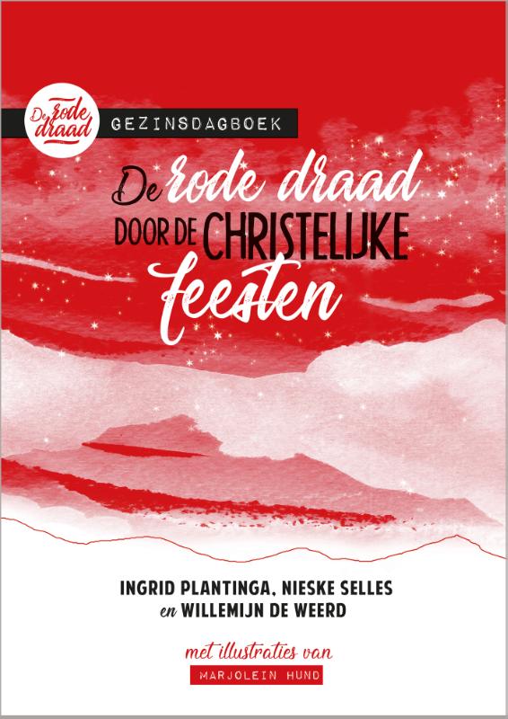 De rode draad door de christelijke feesten