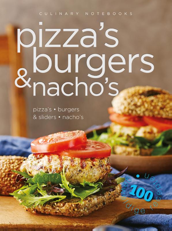 Culinary notebooks Pizza's burgers & nacho's