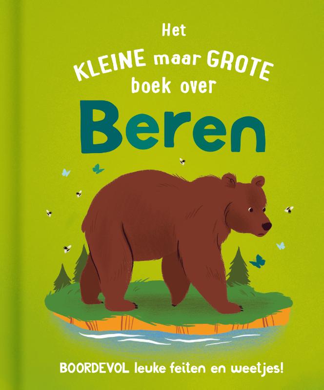 Het kleine maar grote boek over beren