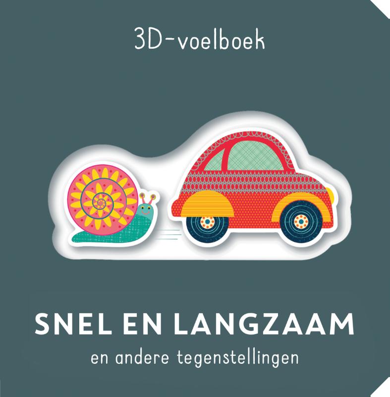 Snel en langzaam - 3D-voelboek