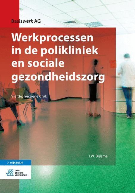 Werkprocessen in de polikliniek en sociale gezondheidszorg