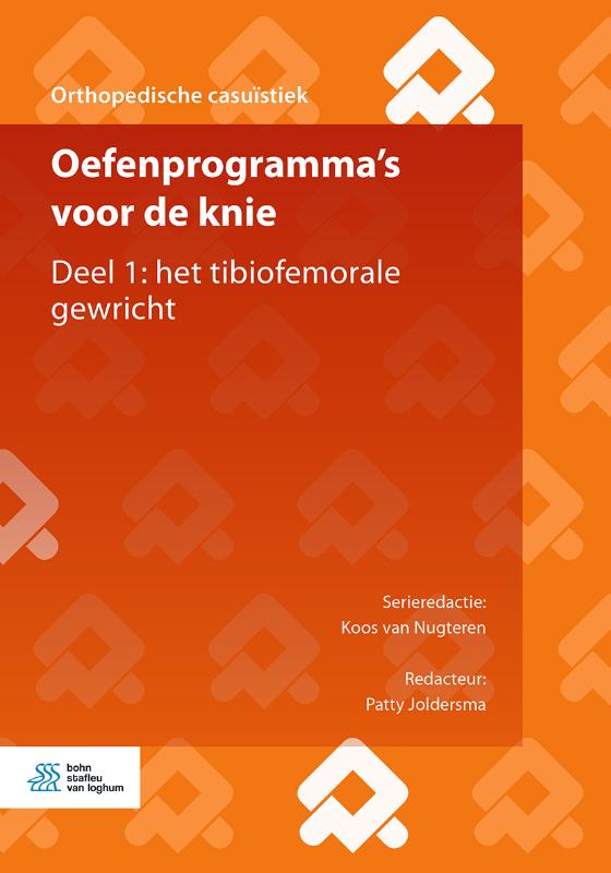 Deel 1: het tibiofemorale gewricht