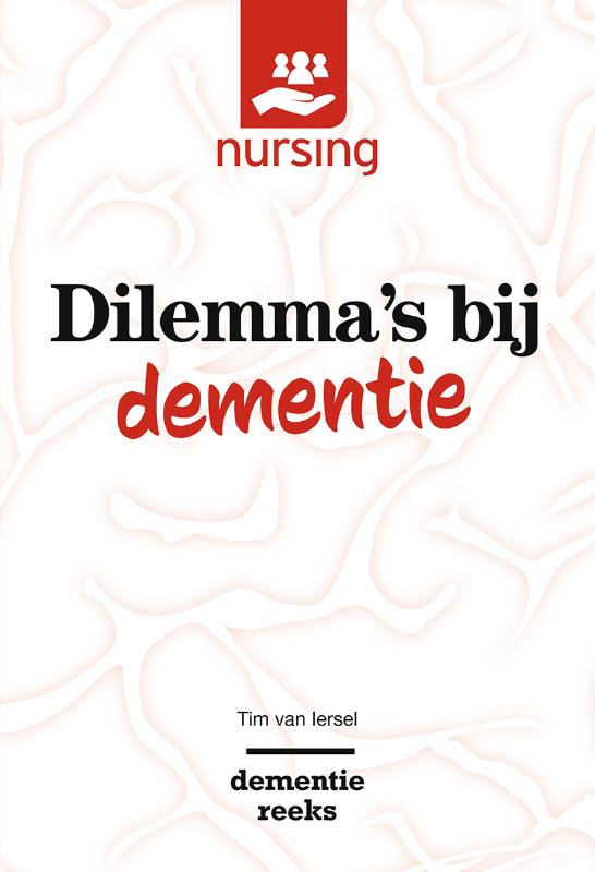 Dilemma's bij dementie