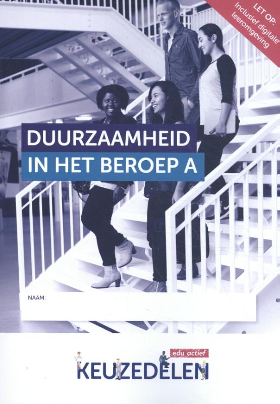 Keuzedeel Duurzaamheid in het beroep deel A folio 19/20