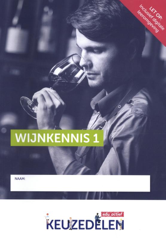Keuzedeel Wijnkennis I