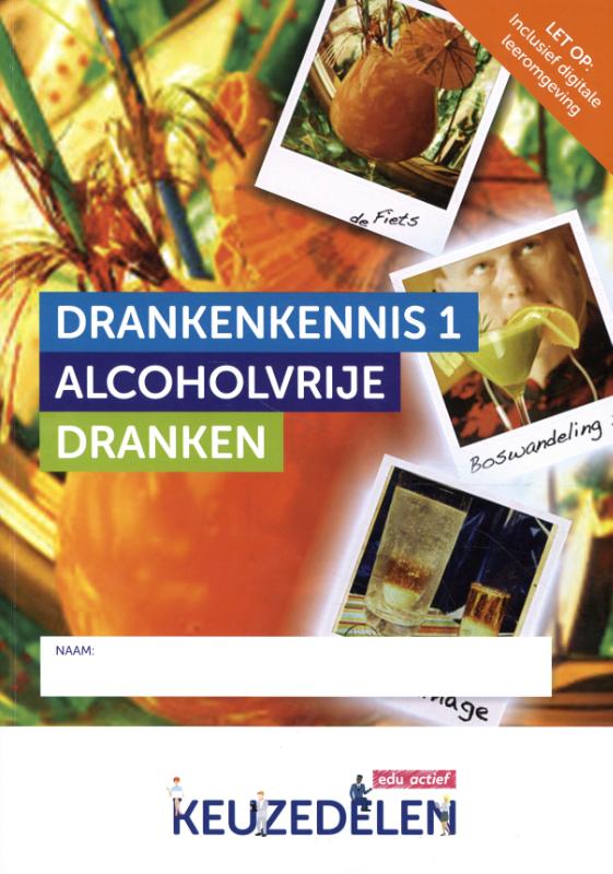 Drankenkennis 1 Alcoholvrije dranken