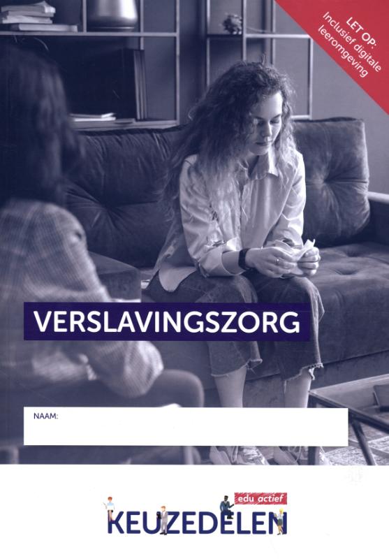 Keuzedeel Verslavingszorg