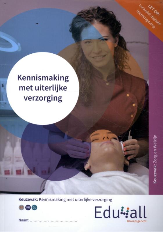 Kennismaking met uiterlijke verzorging