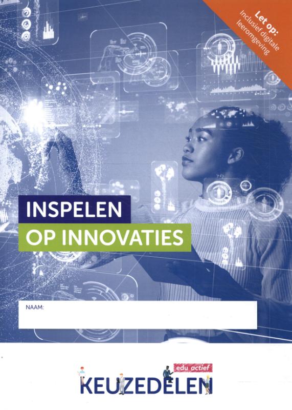 Keuzedeel Inspelen op innovaties