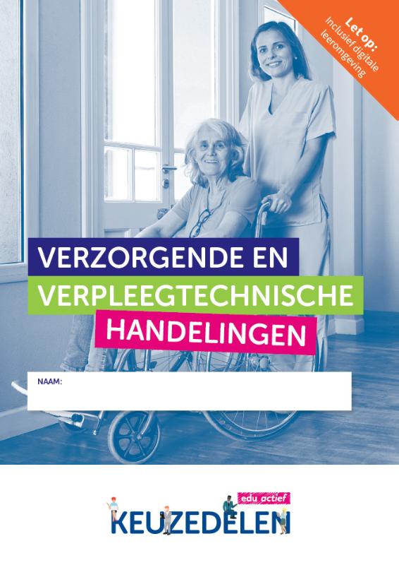 Keuzedeel Verzorgende en verpleegtechnische handelingen 2024 | combipakket