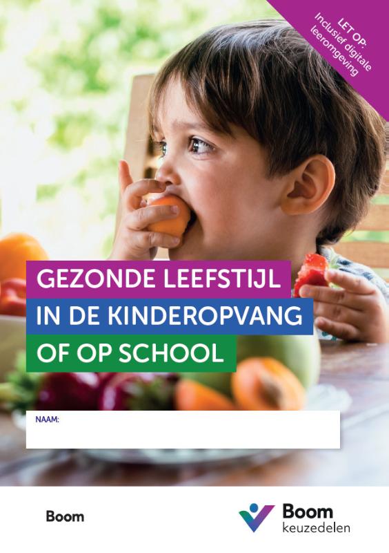 Gezonde leefstijl in de kinderopvang of op school | combipakket